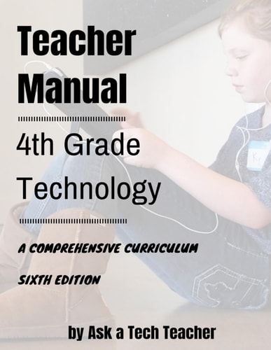 4th Grade Technology A Comprehensive Curriculum