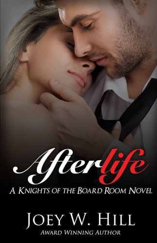 Afterlife A Knights of the Board Room Novel