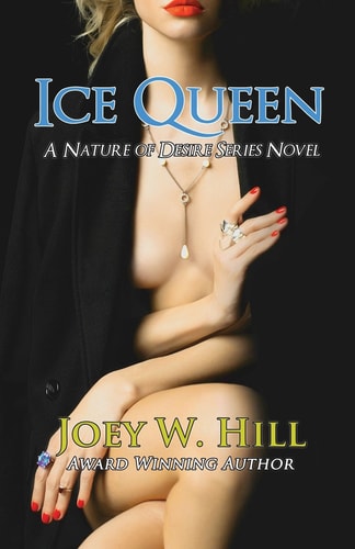 Ice Queen A Nature of Desire Series Novel