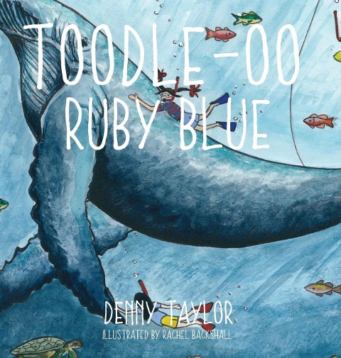 Toodle-oo Ruby Blue!