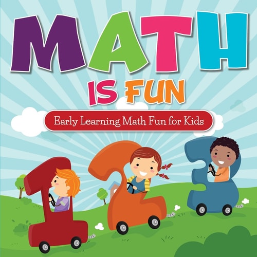 Math Is Fun Early Learning Math Fun for Kids