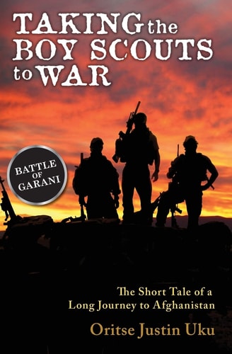 Taking the Boy Scouts to War The Short Tale of a Long Journey to Afghanistan
