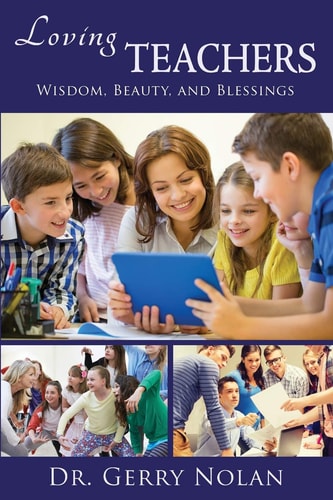 Loving Teachers Wisdom, Beauty, and Blessings