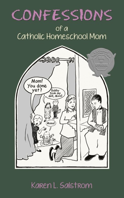 Confessions of a Catholic Homeschool Mom