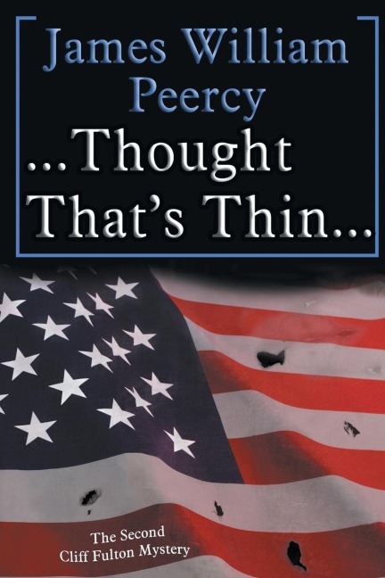. . . Thought Thats Thin. . .: The Cliff Fulton Series Book 2