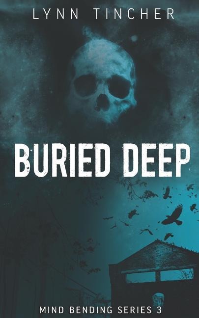 Buried Deep