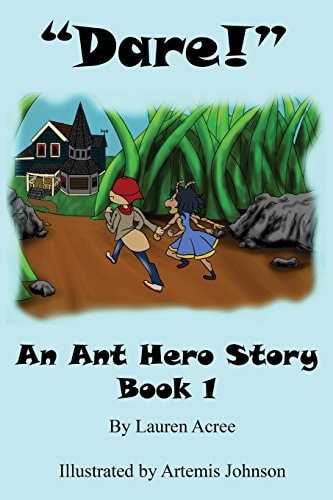 Dare An Ant Hero Story