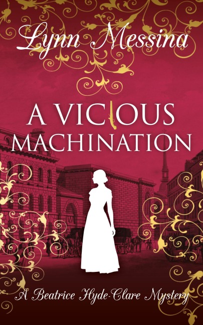 A Vicious Machination: A Regency Cozy