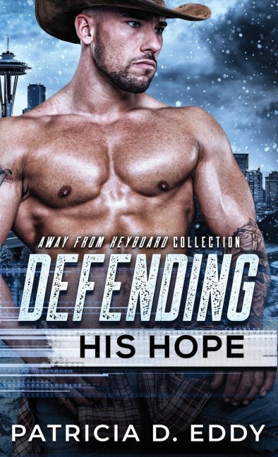 Defending His Hope: A Navy SEAL Romantic Suspense Standalone