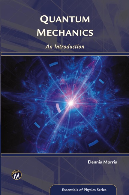 Quantum Mechanics: An Introduction