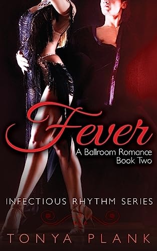 Fever A Ballroom Romance, Book Two