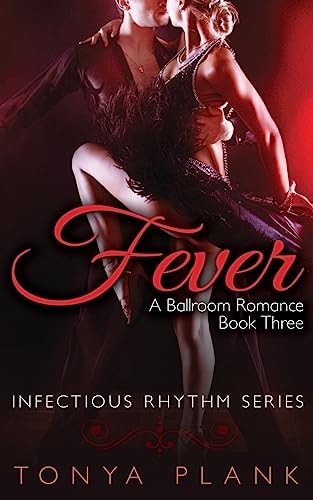 Fever A Ballroom Romance, Book Three