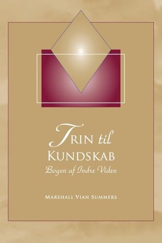 Trin til Kundskab (Steps to Knowledge - Danish Edition) Bogen af Indre Viden