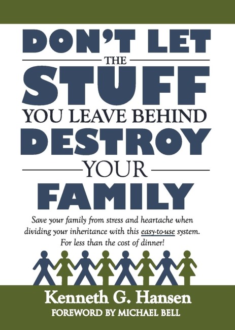 Dont Let the Stuff You Leave Behind Destroy Your Family