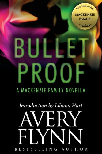 Bullet Proof A MacKenzie Family Novella