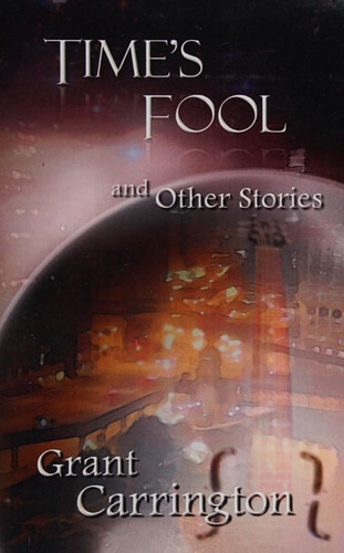 Time's Fool and Other Stories
