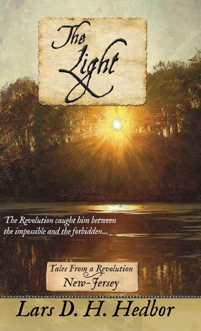 The Light: Tales From a Revolution: New-Jersey