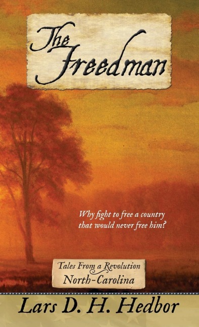 The Freedman: Tales From a Revolution - North-Carolina