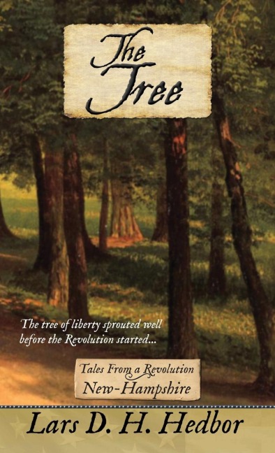 The Tree: Tales From a Revolution: New-Hampshire