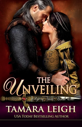 The Unveiling Book One in the Age of Faith Series