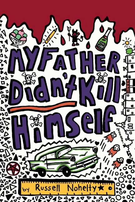 My Father Didnt Kill Himself: A mystery novel told all in blog posts