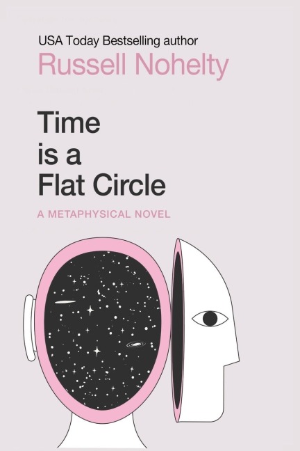 Time is a Flat Circle