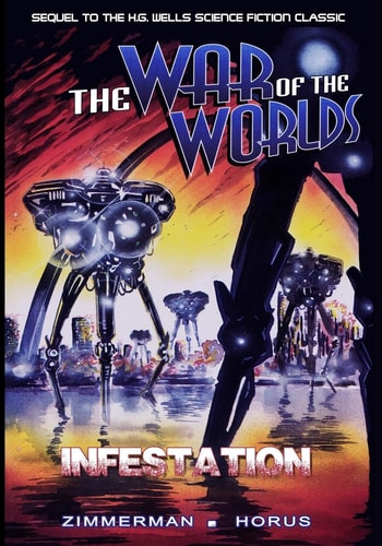 The War of the Worlds Infestation
