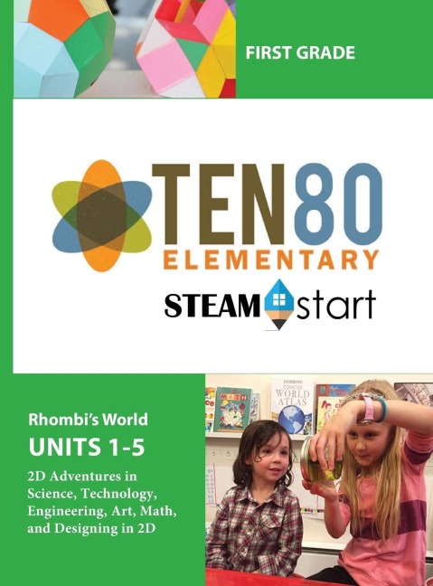STEAMStart First Grade Units 1-5: DESIGN, BUILD, CREATE