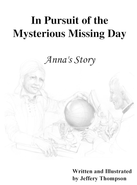 In Pursuit of the Mysterious Missing Day: Annas Story