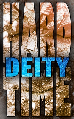Deity Hard Time, Book 6