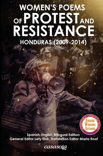 Women's Poems of Protest and Resistance Honduras, 2009-2014