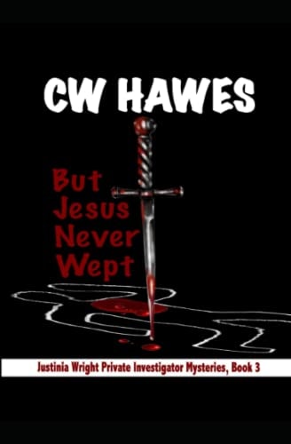 But Jesus Never Wept