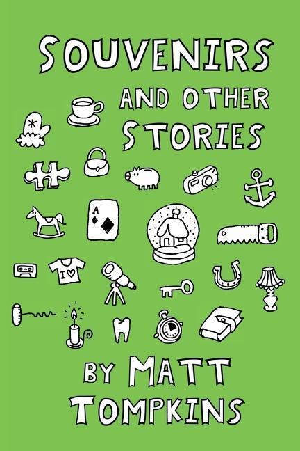Souvenirs: And Other Stories
