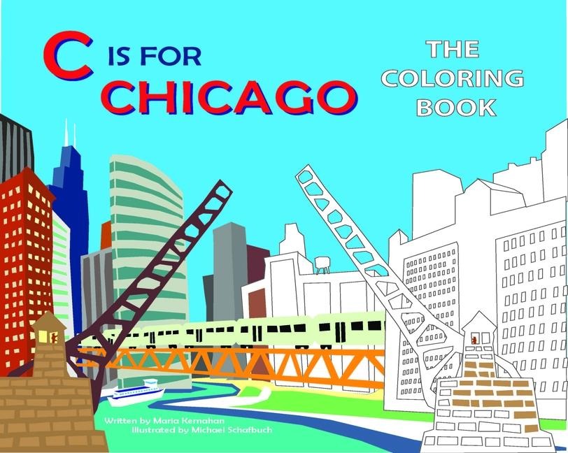 C Is for Chicago: The Coloring Book