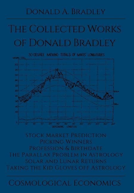The Collected Writings of Donald Bradley