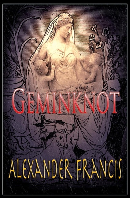 Geminknot: A Sweeping Historical Romance of War, Secrets and Destiny