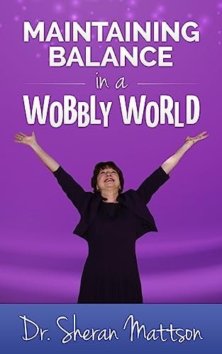 Maintaining Balance in a Wobbly World