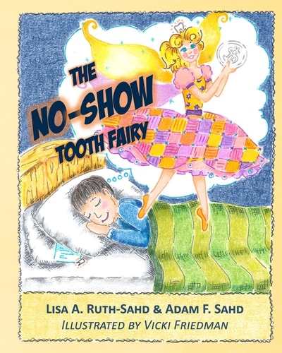 The No-Show Tooth Fairy