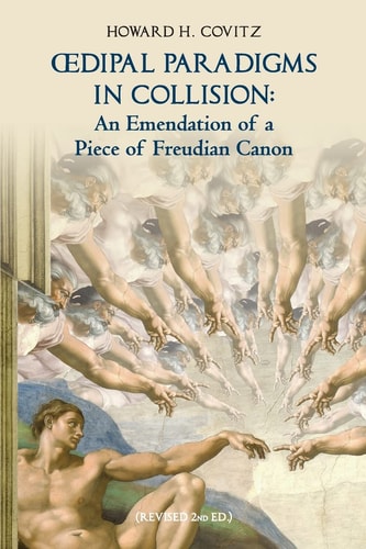 Oedipal Paradigms in Collision An Emendation of a Piece of Freudian Canon