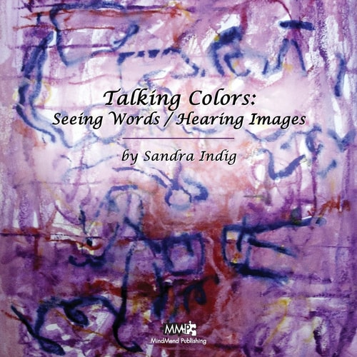 Talking Colors Seeing Words/Hearing Images