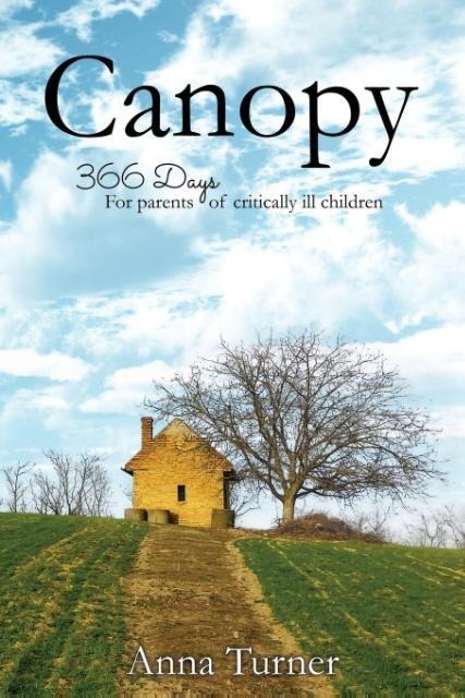 Canopy: 366 Days For Parents of Critically Ill Children