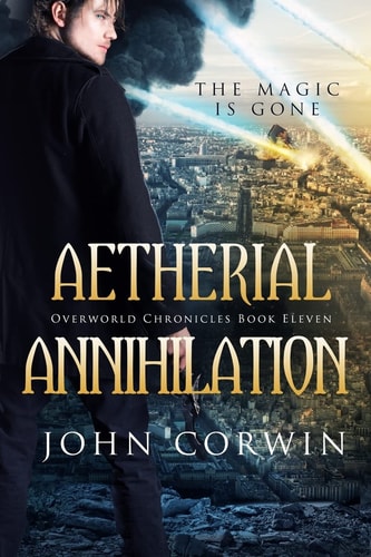 Aetherial Annihilation Book Eleven of the Overworld Chronicles