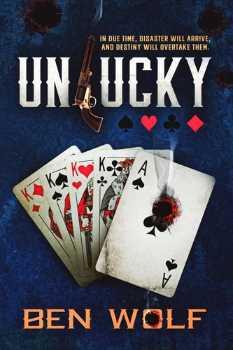 Unlucky A Western Epic