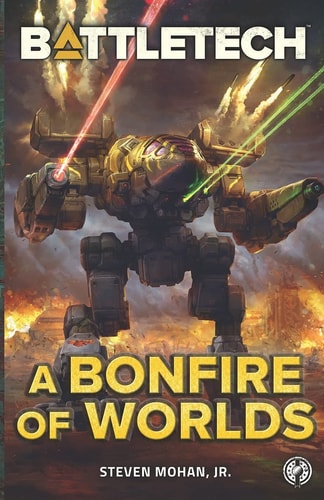 BattleTech A Bonfire of Worlds