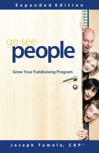 Go See People Grow Your Fundraising Program