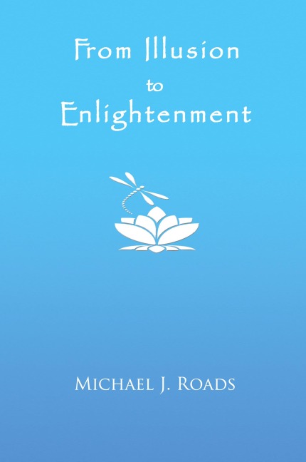 From Illusion to Enlightenment