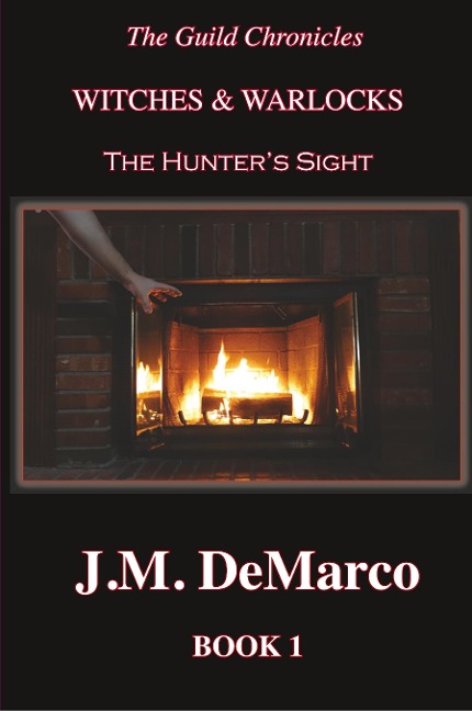 The Guild Chronicles: Witches & Warlocks: The Hunters Sight