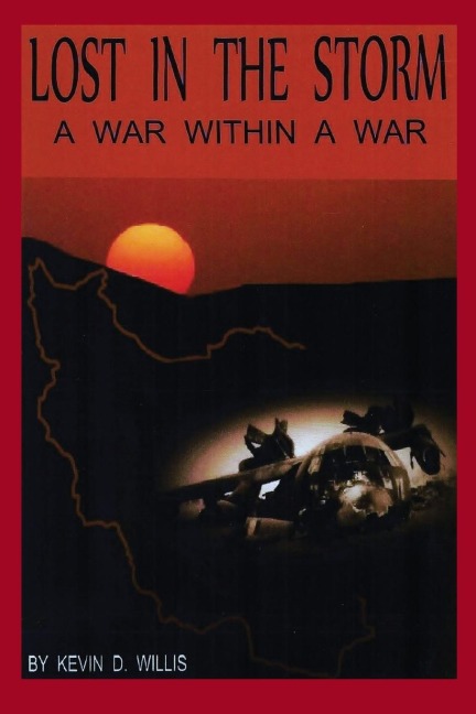 Lost in the Storm: A War within a War