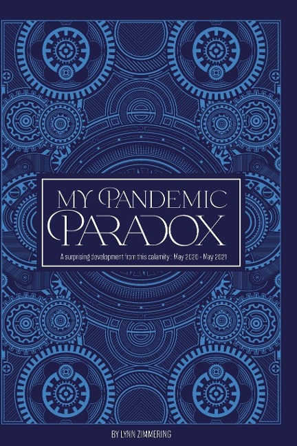 MY PANDEMIC PARADOX