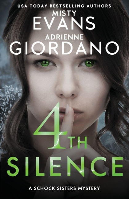 4th Silence: A Schock Sisters Private Investigator Mystery